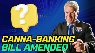 Inside the Amendments: Marijuana Banking Bill Updates | Senate Committee Round-Up | High at 9 News