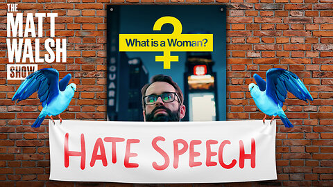Twitter Censors ‘What Is A Woman’ | Ep. 1174
