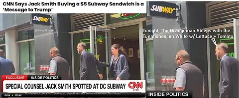 CNN Says Jack Smith Buying a $5 Subway Sandwich is a ‘Message to Trump’