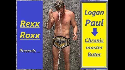 Logan Paul - Chronic 'Master' Bater ! #RexxRoxx