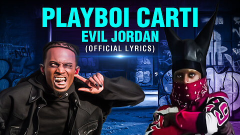 Playboi Carti - Evil Jordan (Official Lyrics)