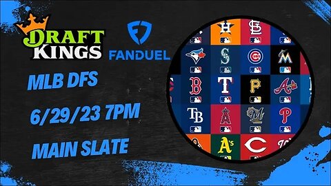 Dreams Top Picks MLB DFS Today Main Slate 6/29/23 Daily Fantasy Sports Strategy DraftKings FanDuel