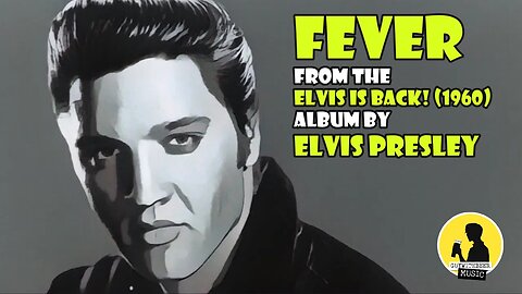 FEVER from the ELVIS IS BACK! (1960) album by ELVIS PRESLEY