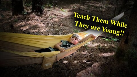 Teach Bushcraft and Survival to them while they are young