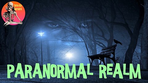 The Paranormal Realm | Interview with Bryan Bowden | Stories of the Supernatural