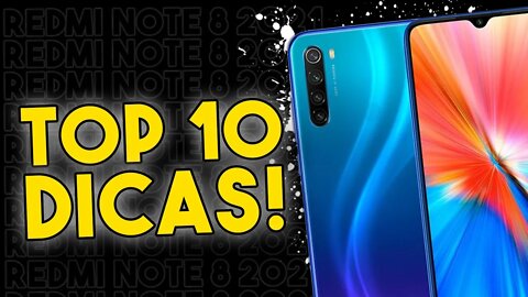 TOP 10 DICAS E TRUQUES para o Redmi Note 8 2021 que você PRECISA SABER!