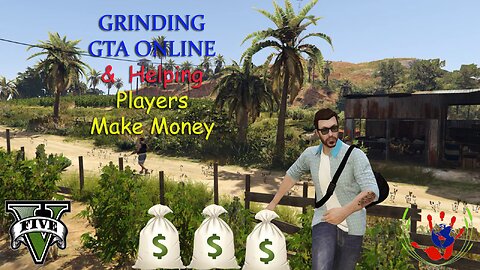 GTA ONLINE - Helping Players Make Money - 01/27/2024