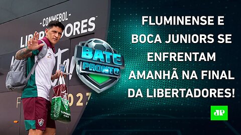 Fluminense e Boca DECIDEM a Libertadores AMANHÃ; Palmeiras pode ALCANÇAR o Botafogo! | BATE PRONTO