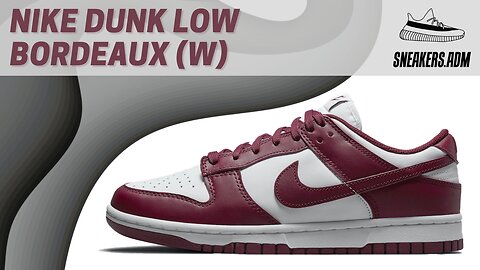 Nike Dunk Low Bordeaux (W) - DD1503-108 - @SneakersADM