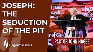 Pastor John Hagee - "Joseph: The Seduction of the Pit"