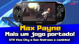 PS Vita! Max Payne Portado! Veja como rodar o game!