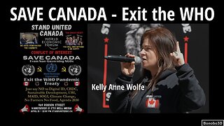 Save Canada - Exit the WHO - Kelly Anne Wolfe