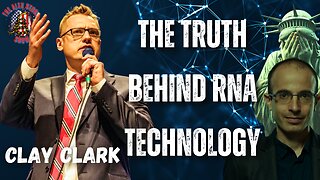 Uncovering the Truth Behind RNA Technology and the Fate of the Dollar | Clay Clark