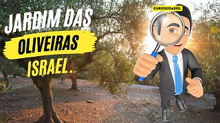 Curiosidades sobre o Monte das Oliveiras.