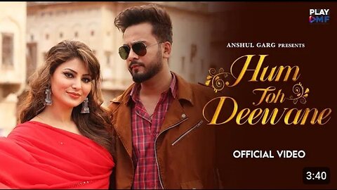 Hum Toh Deewane | elvish yadav|system| Urvashi Rautela| T-Series|official video