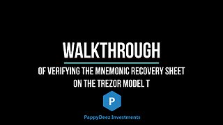 Walkthrough of Checking the Mnemonic Backup on the Trezor Model T Device