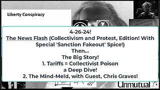 Liberty Conspiracy LIVE 4-26-24! Collectivizing Colleges, Speech, Markets, Mind-Meld Chris Graves