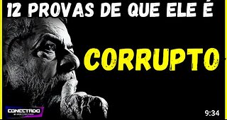 In Brazil, 12 proofs that ex-convict LULA is corrupt and should be in prison.