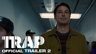 Trap | Official Trailer 2 (2024)