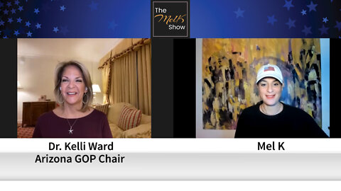 Mel K & Dr. Kelli Ward On Saving America, Arizona Audit & Election Integrity 2-3-22