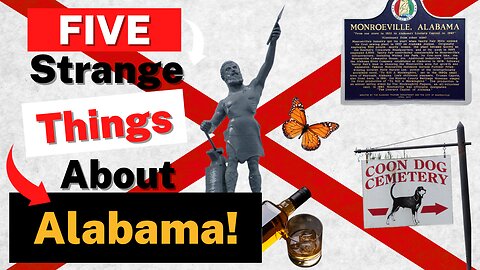 Five Strange Things About Alabama