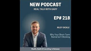 EP 218 | Riley Oickle - Why Your Short Term Rental Isn’t Working