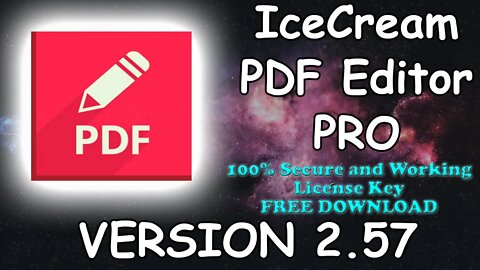 Icecream PDF Editor PRO 2.57|Easy Install|Free version|100% working and secure|