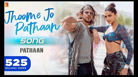Jhoome Jo Pathaan Song - Shah Rukh Khan