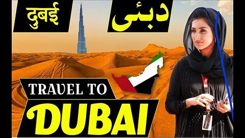 Travel To Dubai | Full History And Documnentary About Dubai In Urdu & Hind...