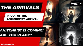 The Arrivals Proof of the Antichrist's (dajjal) arrival pt 4 of 52 ENG 2023