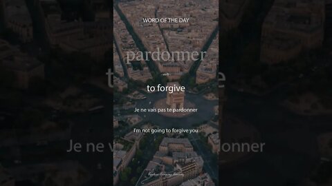 French - Word of the Day - Pardonner #SHORTS