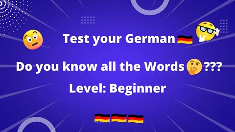 Test your German🇩🇪| Do you know all the words???🤔| Level: beginner A1| English version|