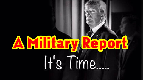 A Military Report 10.04.22!.