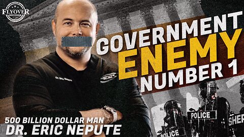 FULL INTERVIEW: First Doctor to Stand Up. Fighting Against the Federal Government. with Dr. Eric Nepute | Flyover Conservatives