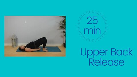 Yoga for Ease - Upper Back Release