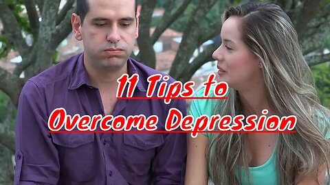 How to Overcome Depression and Rediscover Light with 11 Practical Tips