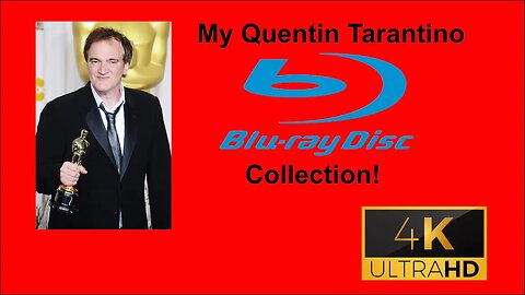 My Quentin Tarantino Blu-Ray Collection!