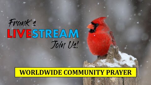Worldwide Community Prayer on January 29th, 2022