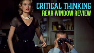 Critical Thinking (Rear Window Movie Review)