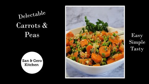 Delectable quick and easy Carrots & Peas Recipe