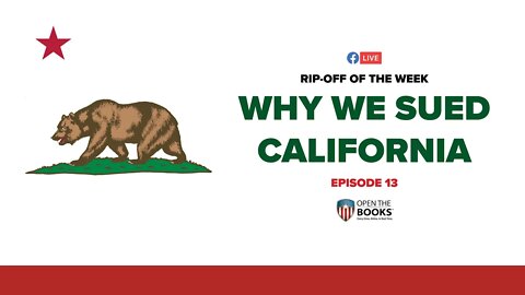 Rip-Off Of The Week (2020), Ep. 13: Why We Sued California