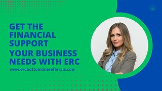 Get The Financial Support Your Business Needs With ERC!