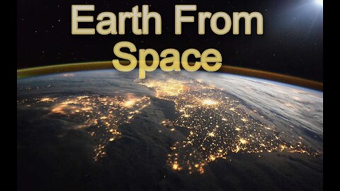 Earth from Space in 4K