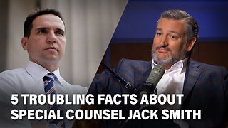 5 Troubling Facts About Special Counsel Jack Smith | Ep. 151