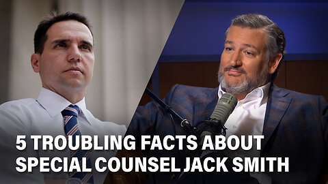 5 Troubling Facts About Special Counsel Jack Smith | Ep. 151