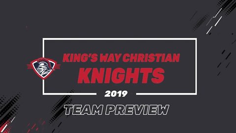 King's Way Christian Knights Team Preview 2019
