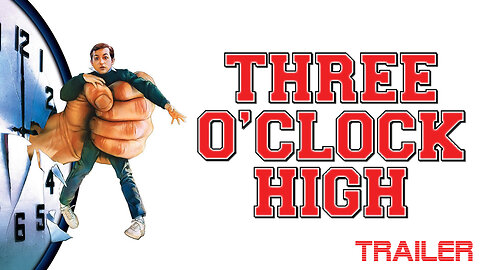 THREE O'CLOCK HIGH - OFFICIAL TRAILER - 1987