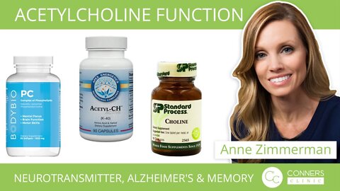 Acetylcholine Function, Neurotransmitter, Alzheimer's & Memory - Conners Clinic Supplements