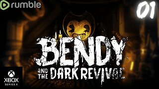 First Playthrough of Bendy and the Dark Revival - Part 1