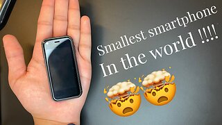 Unboxing & hands on the smallest phone in the world !!!